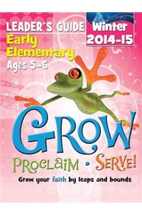 Grow Early Elementary Leaders Guide; Winter 2014-15