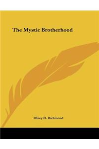The Mystic Brotherhood