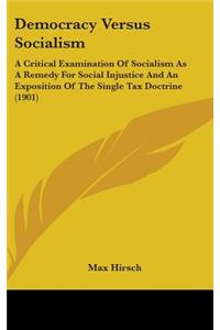 Democracy Versus Socialism