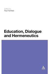 Education, Dialogue and Hermeneutics