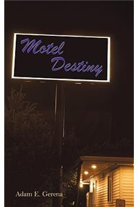 Motel Destiny