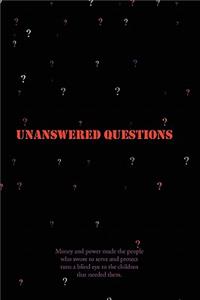 Unanswered Questions