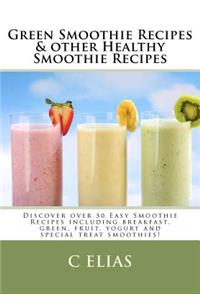 Green Smoothie Recipes & other Healthy Smoothie Recipes