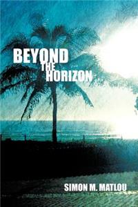 Beyond the Horizon