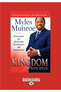 Kingdom Principles Trade Paper: Preparing for Kingdom Experience and Expansion