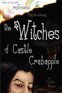 Witches of Castle Crabapple
