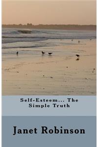 Self-Esteem... The Simple Truth