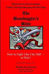 Boondoggler's Bible