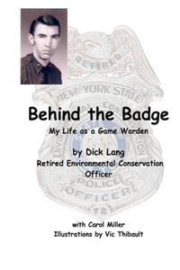 Behind The Badge