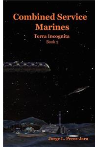 Combined Service Marines - Terra Incognita