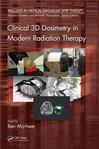 Clinical 3D Dosimetry in Modern Radiation Therapy