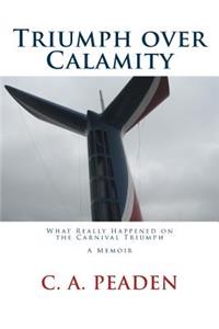 Triumph over Calamity
