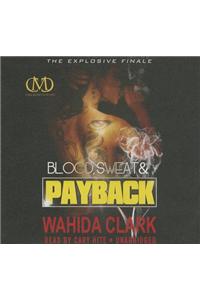 Blood, Sweat, & Payback
