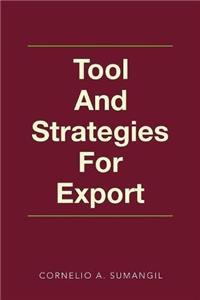 Tool and Strategies for Export