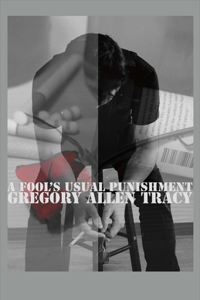 A Fool's Usual Punishment