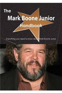 The Mark Boone Junior Handbook - Everything You Need to Know about Mark Boone Junior
