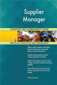 Supplier Manager Complete Self-Assessment Guide