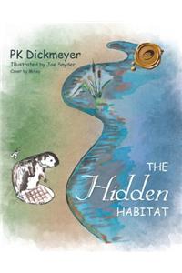 The Hidden Habitat