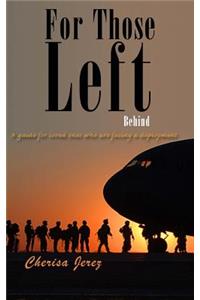 For Those Left Behind