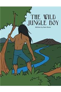 The Wild Jungle Boy