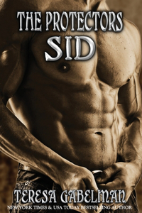 Sid (The Protectors Series) Book #4