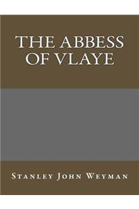 The Abbess of Vlaye