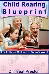 Child Rearing Blueprint