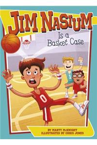 Jim Nasium Is a Basket Case