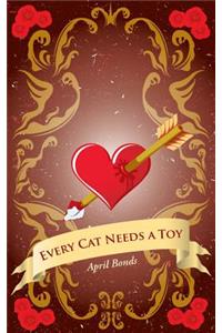 Every Cat Needs a Toy