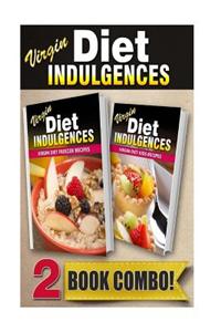 Virgin Diet Freezer Recipes and Virgin Diet Kids Recipes: 2 Book Combo