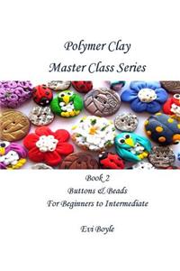 polymer clay master class series