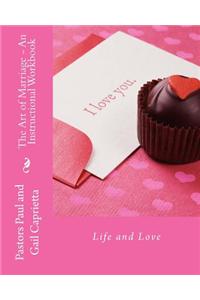 The Art of Marriage - An Instructional Workbook