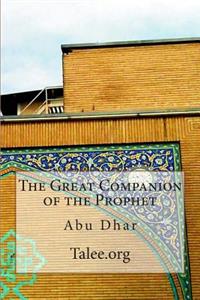 The Great Companion of the Prophet