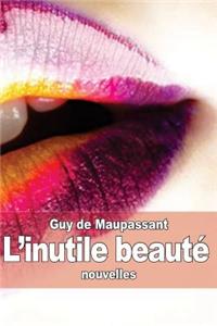 L'inutile beauté