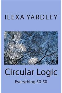 Circular Logic