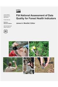 FIA National Assessment of Data Quality for Forest Health Indicators