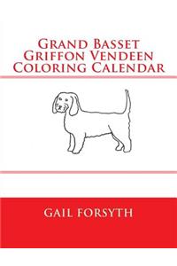 Grand Basset Griffon Vendeen Coloring Calendar