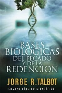 Bases Biológicas del Pecado y de la Redención