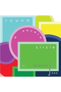 Round a Square Circle