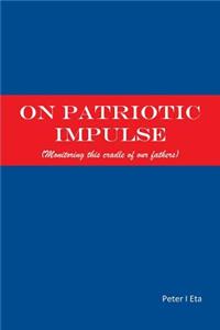 On Patriotic Impulse