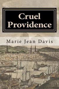 Cruel Providence: Living on the Edge