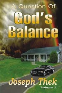 Question of God's Balance Volume 2