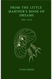 From the Little Mariner's Book of Dreams