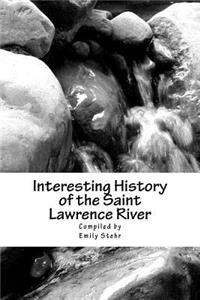 Interesting History of the Saint Lawrence River