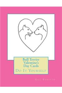 Bull Terrier Valentine's Day Cards