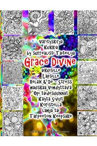 Värityskirja Kukkia by surrealisti Taiteilija Grace Divine aikuisille Lapsille Relax & De - Stress hauskaa Viihdyttävä Opi taidesuunnat Käytä Sivut Koristella lahja tai Tarpeeton Keepsake