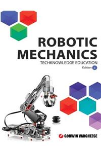 Robotic Mechanics