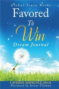 Favored to Win Dream Journal