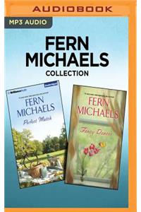 Fern Michaels Collection - Perfect Match & Fancy Dancer