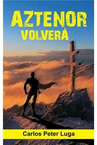 Aztenor Volver�